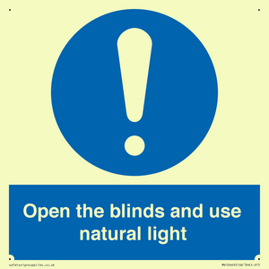 Open the blinds and use natural light